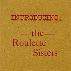 Mastering for The Roulette Sisters