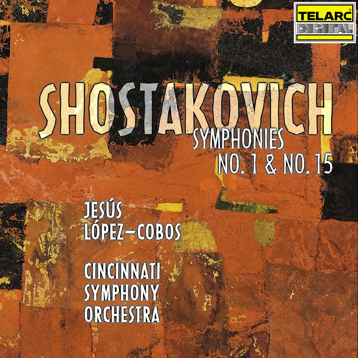 CINCINNATI SYMPHONY ORCHESTRA SHOSTAKOVICH: SYMPHONIES NOS. 1 AND 15