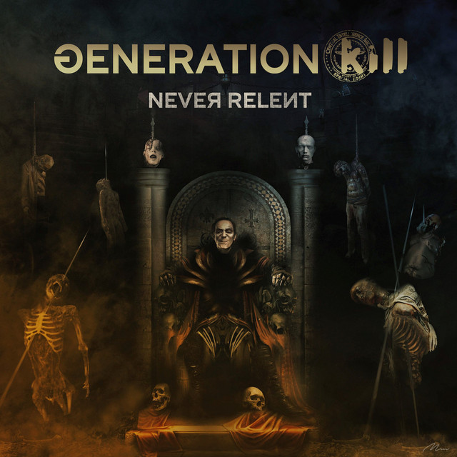 GENERATION KILL - NEVER RELENT