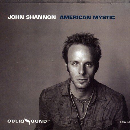 JOHN SHANNON AMERICAN MYSTIC