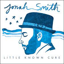 JONAH SMITH LITTLE KNOWN CURE
